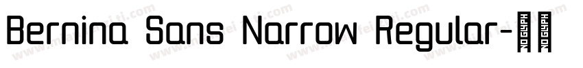 Bernina Sans Narrow Regular字体转换